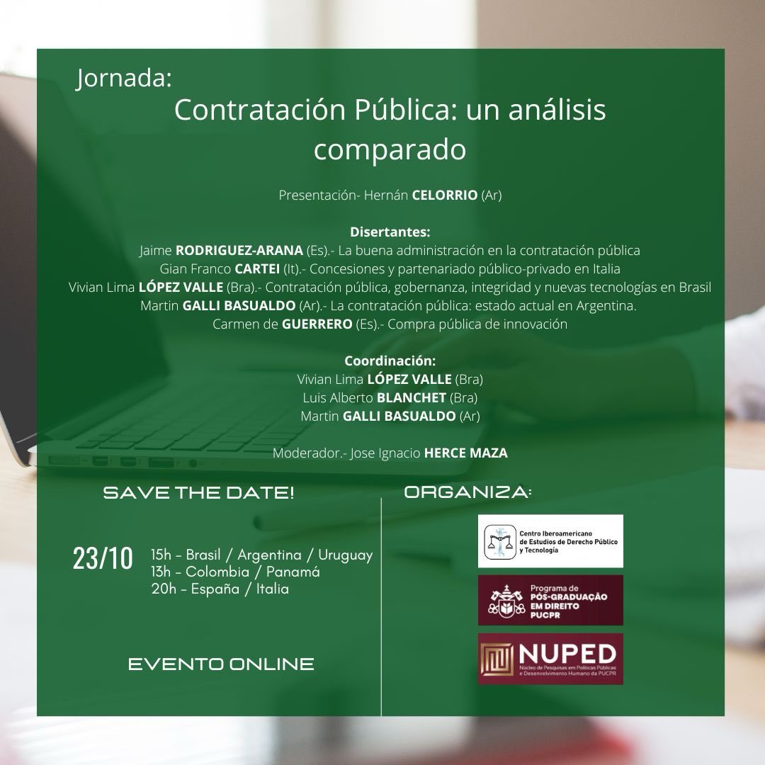 eventum.pucpr.br/evento-seminar…
Los invitamos al próximo seminario del Centro Iberoamericano de Estudios de Derecho Público y Tecnologia junto con NUPED y PUCPR de Brasil sobre: “Contratación pública: análisis comparado” ⁦<a href="/jrodriguezarana/">Jaime Rodríguez Arana</a>⁩ ⁦<a href="/PabloSchiavi/">Pablo Schiavi</a>⁩