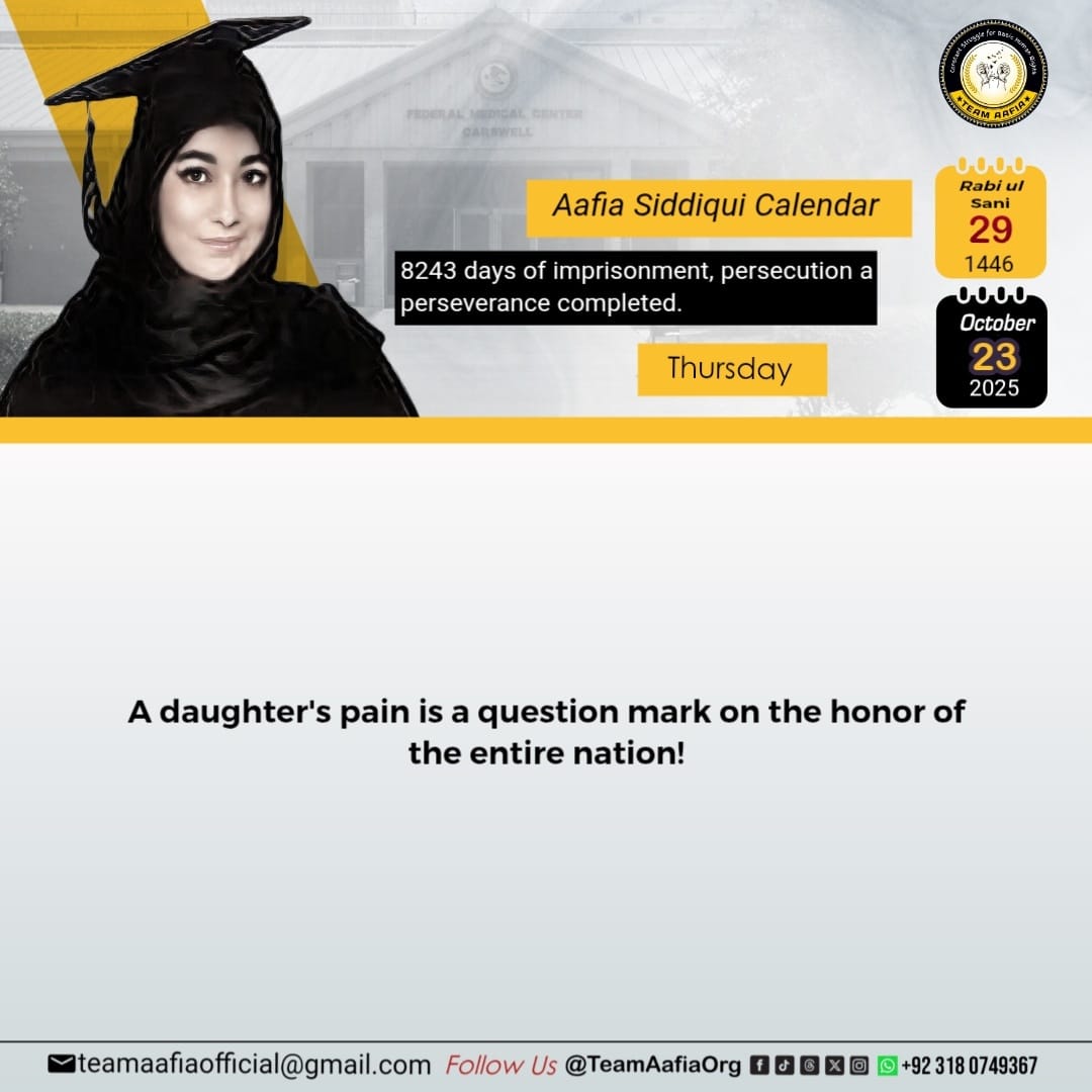 8243 days of imprisonment, persecution and perseverance completed.
Salute to your perseverance, Aafia! 
Team Aafia Official