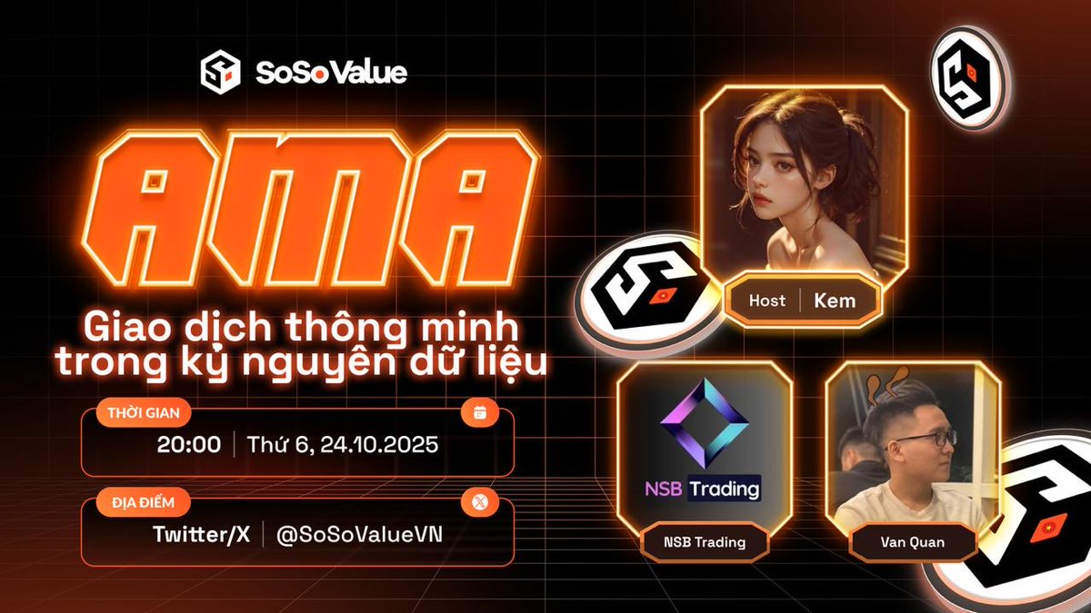 SosovalueVN's tweet image. 🔥 SoSo Talks Vietnam #7 chính thức trở lại!

Tuần này, chúng ta sẽ khám phá cách để “Giao dịch thông minh trong kỷ nguyên dữ liệu” 📊

🎙️ Host: @icekem_soso 
👥 Guests: @NSB_Trading &amp;amp; @Vanquan_titans 
🕗 Thời gian: 20:00 | Thứ 6, 24.10.2025
📍 x.com/i/spaces/1BdGY……