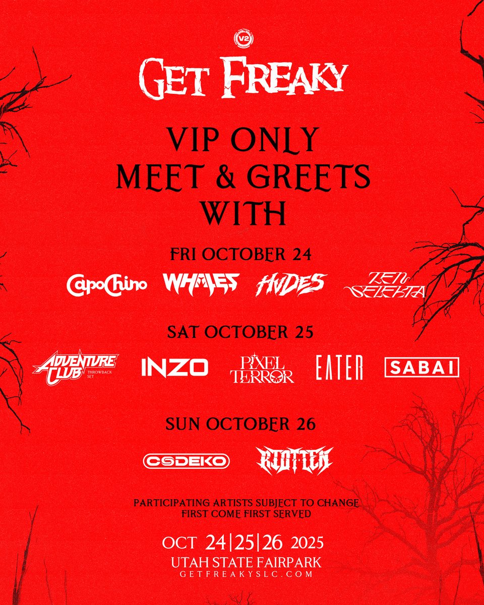 VIPs, your Meet &amp; Greet lineup is here.

Friday &amp; Saturday VIP are sold out!

3 Day &amp; Sunday VIP Passes | getfreakyslc.com