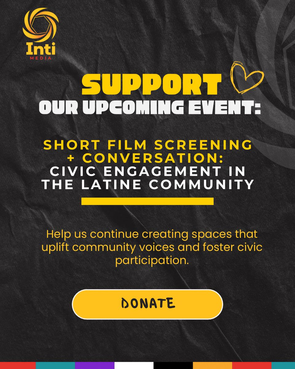newsbyintimedia's tweet image. 💛 DONATION CALL! 💛
Support our upcoming event “Short Film Screening + Conversation: Civic Engagement in the Latine Community”.

🎁 Every contribution makes a difference!
👉 Donate here: intimedia.org/donate

#SupportCommunityMedia #LatineVoices #CivicEngagement