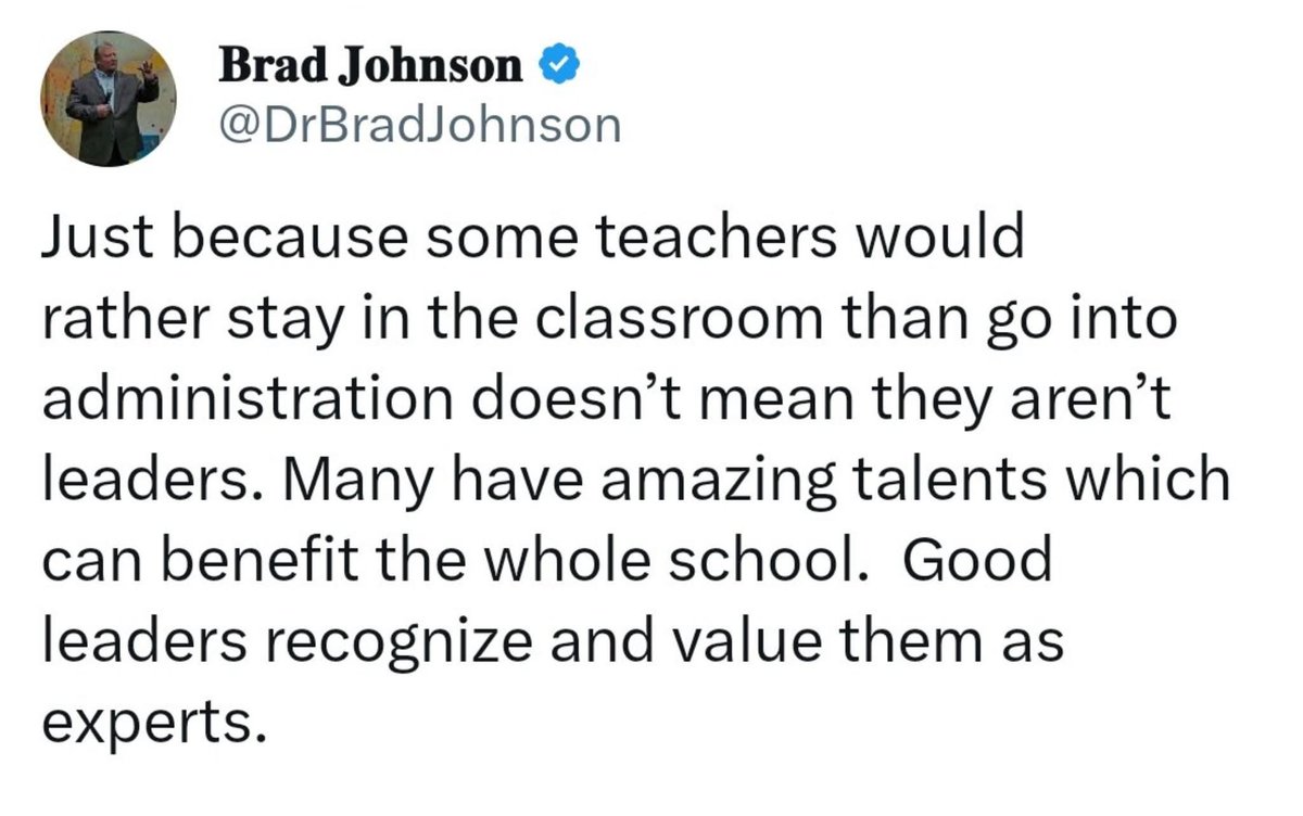 One of my favorite <a href="/DrBradJohnson/">𝐁𝐫𝐚𝐝 𝐉𝐨𝐡𝐧𝐬𝐨𝐧</a> quotes. Celebrate those teachers who stay in the classroom doing what they love and impacting students and families each day.
