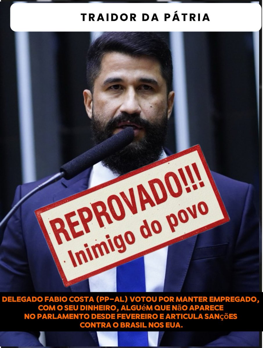 Vamos deixar famoso Delegado Fabio Costa (PP-AL) votou por manter empregado Eduardo Bolsonaro traidor da pátria, com o SEU DINHEIRO,alguém que não aparece no parlamento desde fevereiro e articula sanções contra o Brasil nos EUA

EDUARDO BOLSONARO CASSADO JÁ