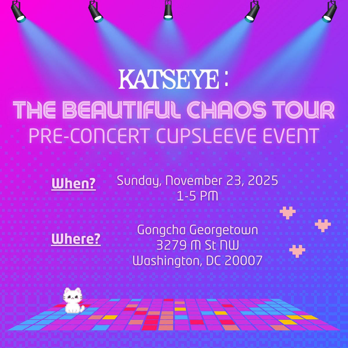 FreakkeyCo's tweet photo. 🚨ATTENTION DMV EYEKONS🚨
Katseye The Beautiful Chaos Tour in DC Cupsleeve Event

📆 Sunday, November 23rd, 2025
⏰ 1pm - 5pm
📍 Gong Cha Georgetown
3279 M St NW
Washington, DC 20007

Reservation form coming soon! https://t.co/wjSJx6VuHq