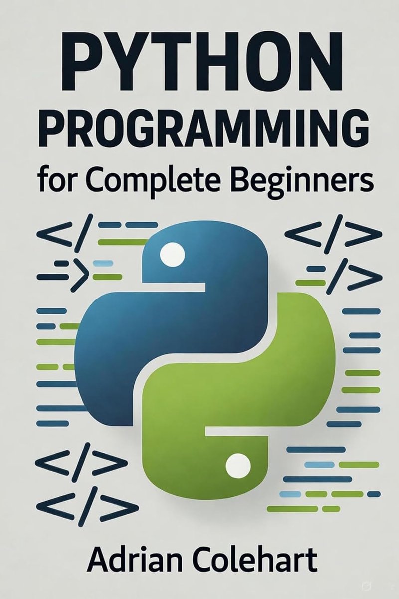 Python_Dv's tweet image. Python Programming for Complete Beginners: "From Zero to Python Pro: A Beginner's Handbook" amzn.to/47BLuYa
