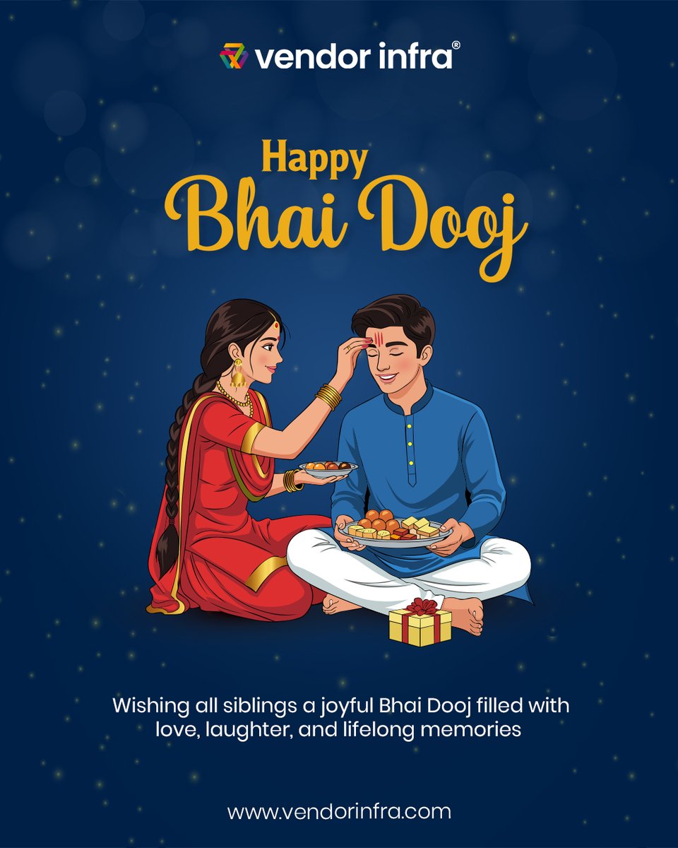 👫 Happy Bhai Dooj
Celebrating the bond of love, care &amp; lifelong togetherness.
Wishing everyone a joyful &amp; blessed Bhai Dooj from VendorInfra.com!

#BhaiDooj #SiblingLove #FestivalOfBonds #VendorInfra #TogetherWeGrow #InfraCommunity