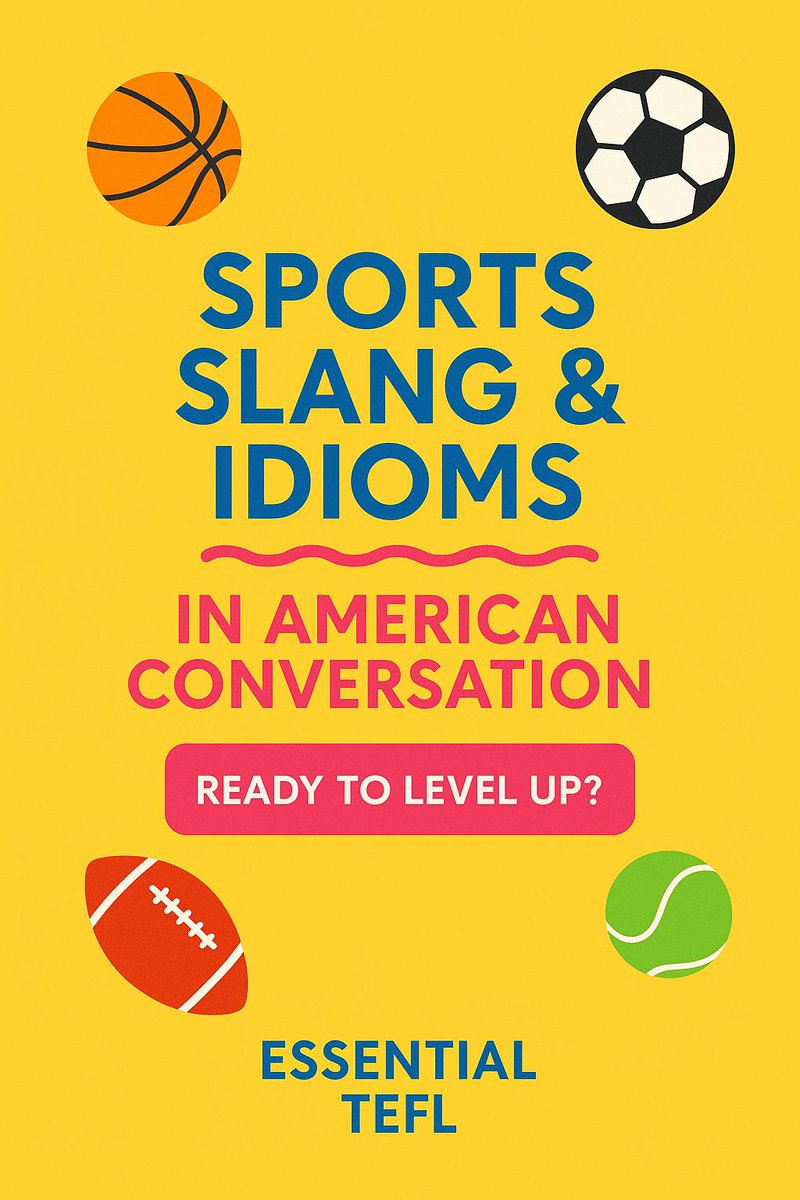 essential_th's tweet photo. Ever heard someone say they “hit it out of the park” or “dropped the ball”?
These common sports idioms show up everywhere. 

Read our quick guide to sports slang and how native speakers really use it:
👉 https://t.co/PxTd2NMoZi

#EnglishTips #TEFL #LearnEnglish #EssentialTEFL https://t.co/ogiKkhLDbp