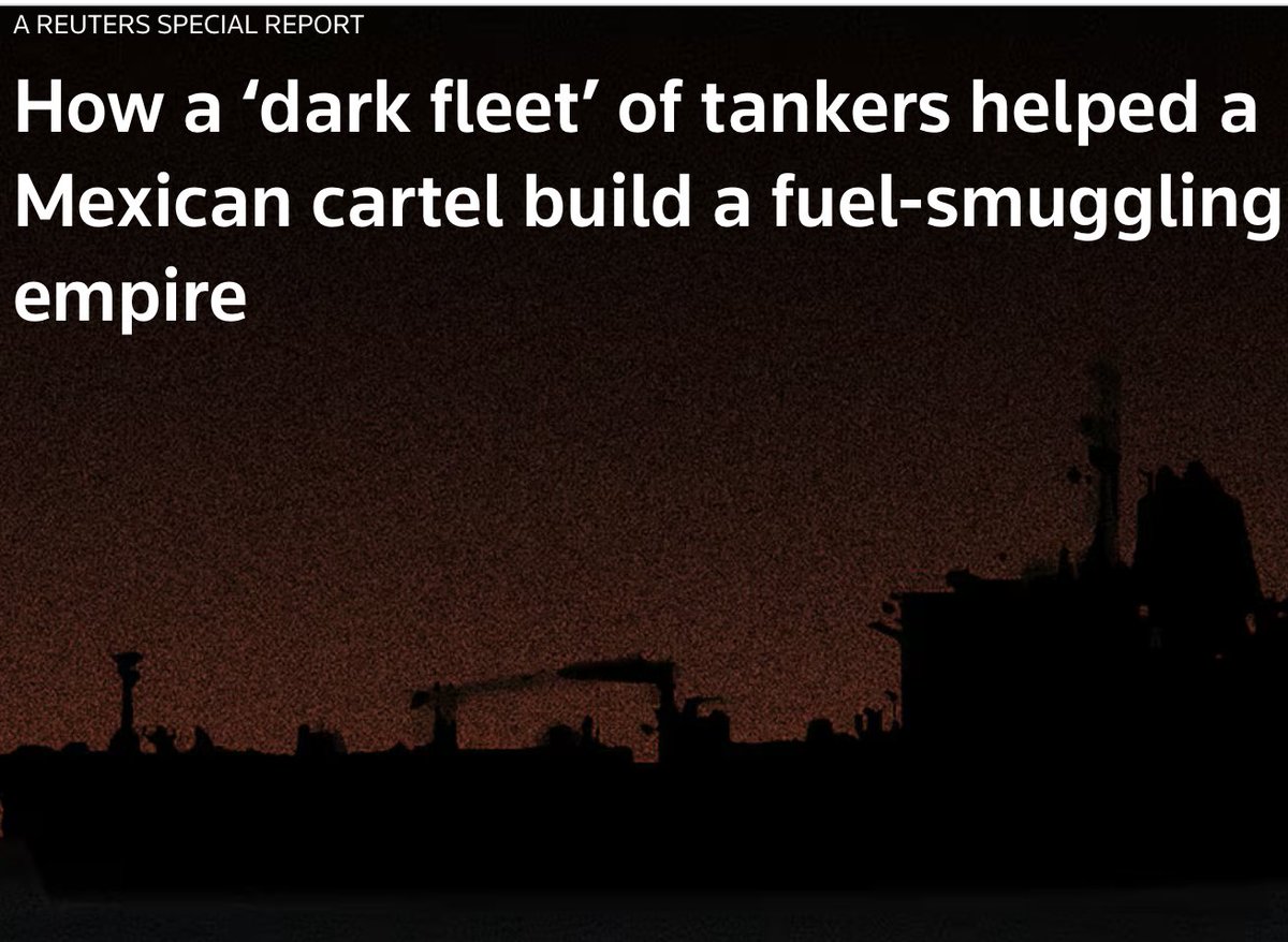 “La flota oscura” del huachicol. 

Una investigación de <a href="/Reuters/">Reuters</a> revela cómo los cárteles mexicanos han construido un imperio millonario de contrabando de combustibles usando buques cisterna internacionales… ¿Y no los vieron, ni oyeron, ni detuvieron? <a href="/Pemex/">Petróleos Mexicanos</a> <a href="/SENER_mx/">SENER México</a> <a href="/SEMAR_mx/">SEMAR México</a>