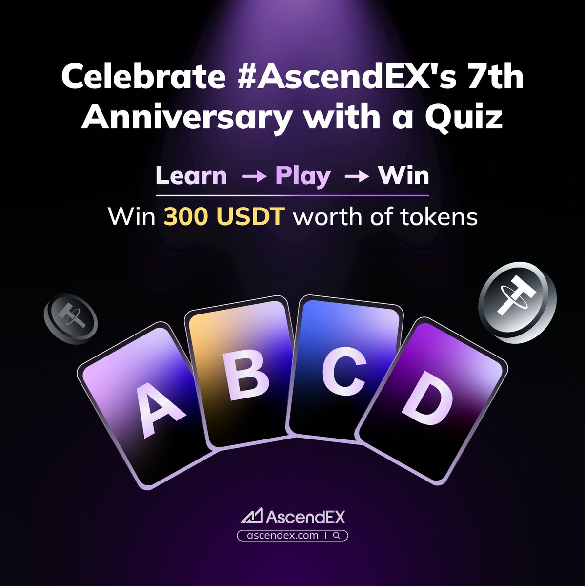 AscendEX (@ascendex_) on Twitter photo 🚀 Celebrate #AscendEX's 7th Anniversary with a Quiz! 🎉
🌟 Test Your AscendEX Knowledge & Win Crypto Rewards! 🌟
🎁 Reward: 30 winners will split 300 USDT in tokens!
📅 Event: Oct 23–30
✨ How to Enter:
1️⃣ Take the AscendEX Quiz: 🔗 forms.gle/fNXPYMuSUp4ajz…
2️⃣ Follow <a href="/AscendEX_/">AscendEX</a> 🚀 Celebrate #AscendEX's 7th Anniversary with a Quiz! 🎉
🌟 Test Your AscendEX Knowledge & Win Crypto Rewards! 🌟
🎁 Reward: 30 winners will split 300 USDT in tokens!
📅 Event: Oct 23–30
✨ How to Enter:
1️⃣ Take the AscendEX Quiz: 🔗 forms.gle/fNXPYMuSUp4ajz…
2️⃣ Follow <a href="/AscendEX_/">AscendEX</a>