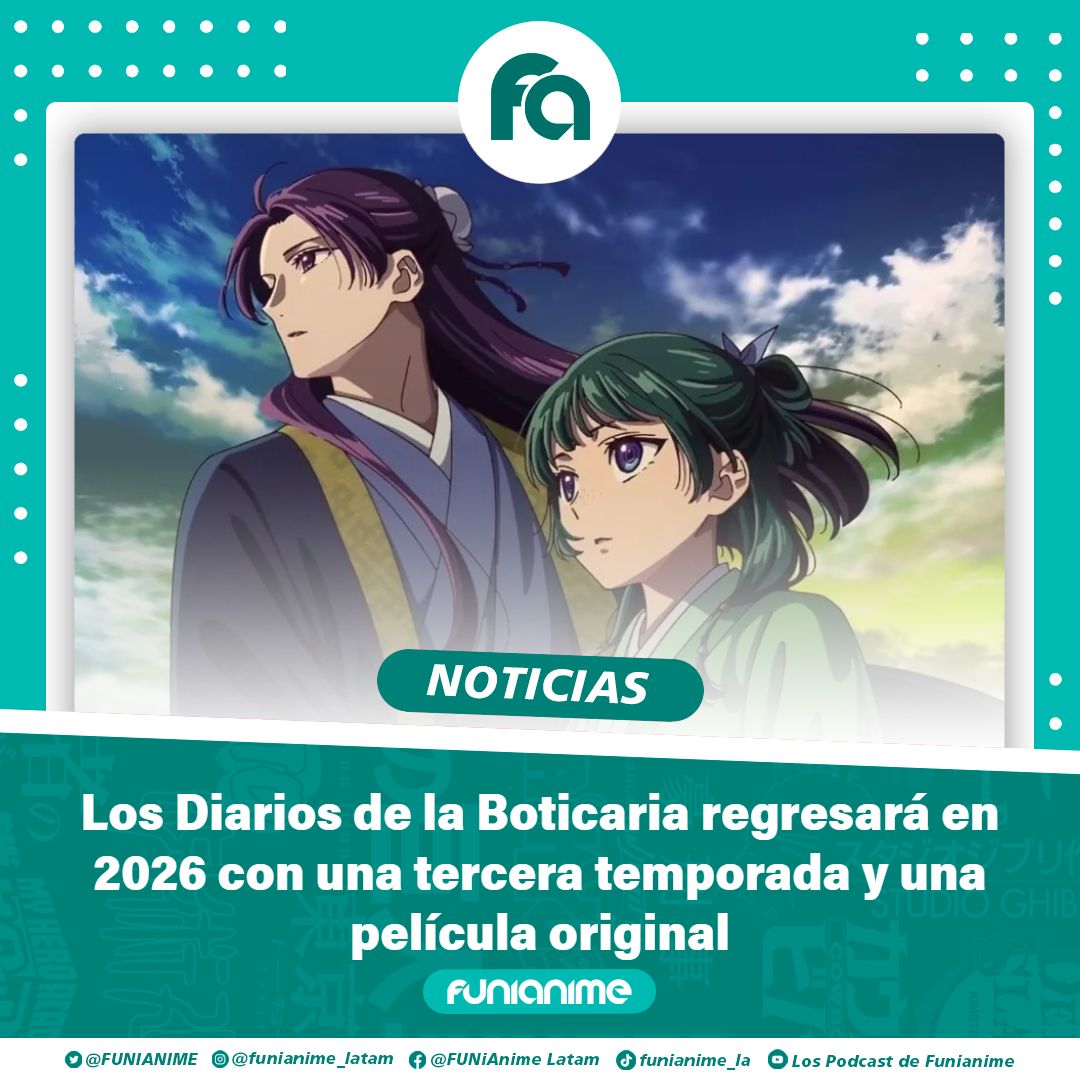 ¡Los Diarios de la Boticaria regresará en 2026! Se confirmó la producción de una película original además de una tercera temporada para el anime. 

La película original se estrenará en diciembre de 2026 y la tercera temporada se estrenará en octubre de 2026.

#Anime