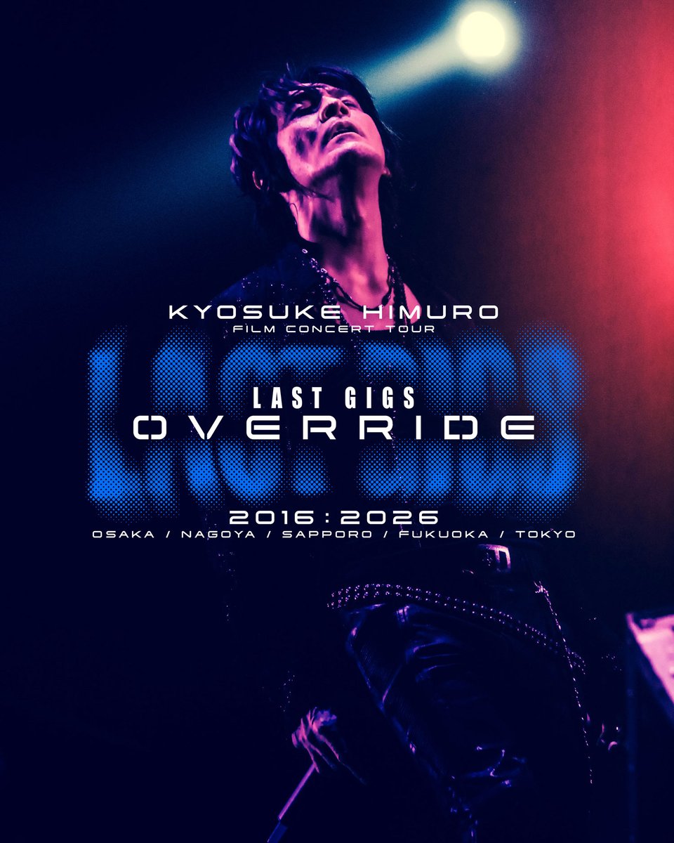 KOHKI HIMURO LAST GIGS 写真 KYOSUKE HIMURO FILM CONCERT TOUR LAST