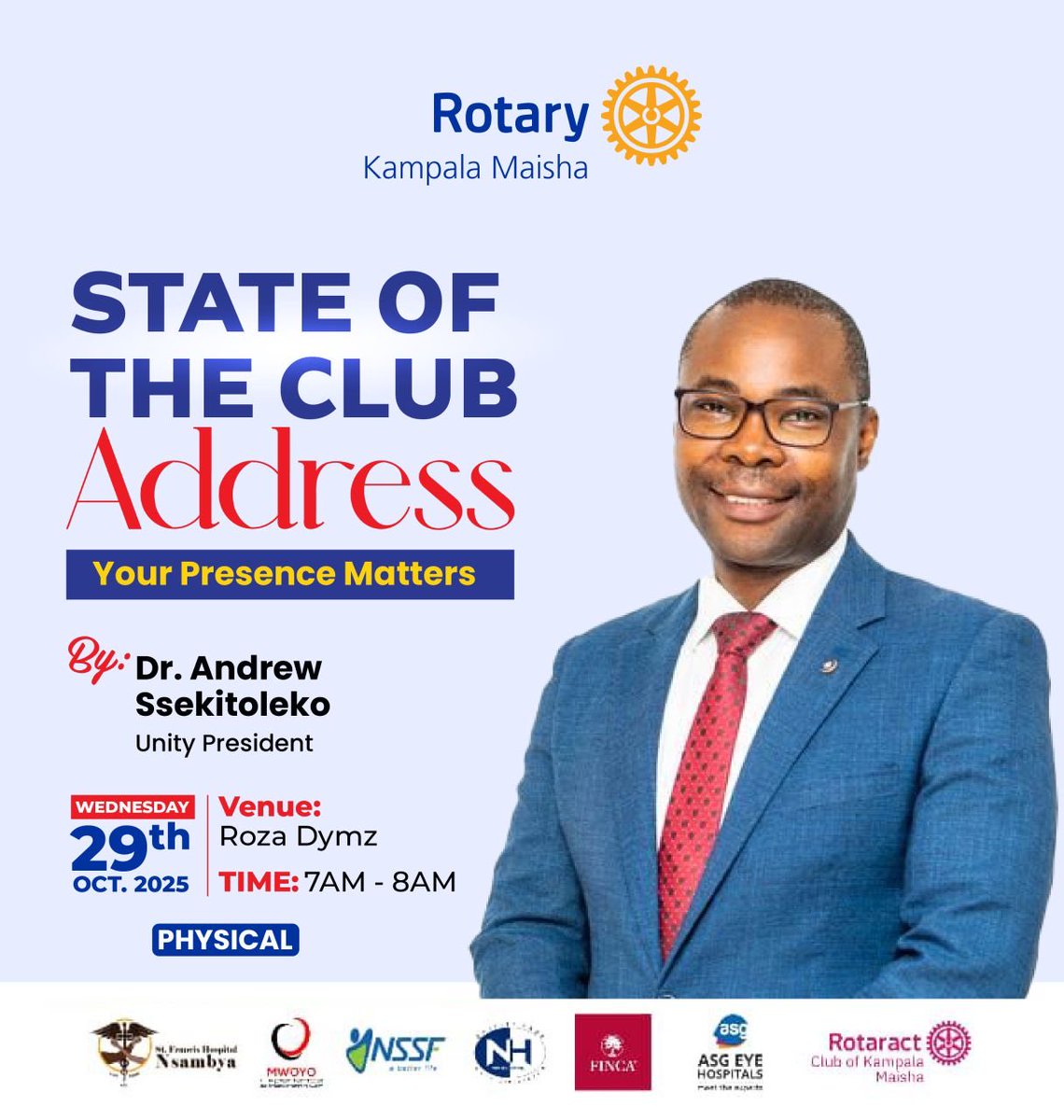 Rotary is about impactful service delivery.

Be part of the State of the Club Address as our President <a href="/AndrewSekitolek/">Dr. Andrew Ssekitooleko</a> shares insights on our progress and path forward.
🗓️ Wednesday 29th Oct, 7–8AM at Roza Dymz
#RotaryEyamba