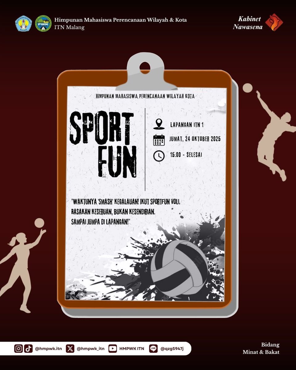 [✨SPORTFUN #1: Voli 🏐]

Halo Sobat Planologi!👋🏼
Yuk, ramaikan Sport Fun Voli bareng HMPWK ITN Malang! 😝🙌🏼

📆 Jumat, 24 Oktober 2025
🕒 15.00–17.00
📍 Lapangan ITN Kampus 1

Jangan sampai ketinggalan, ya! 🤩
Bravo Planologi‼️💪🏼✨
#KABINETNAWASENA