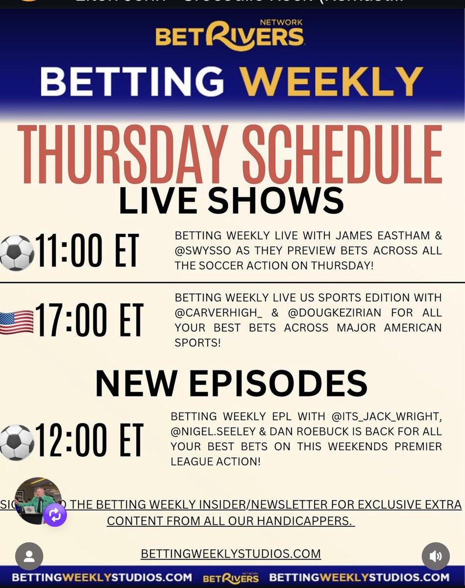 Thursday’s schedule 
<a href="/james_eastham/">James Eastham</a> <a href="/meatmansoccer/">Steve Wyss</a> <a href="/CarverHigh_/">Mike Carver</a> <a href="/DougKezirian/">Doug Kezirian</a> <a href="/seeley_nigel/">Nigel Seeley</a> <a href="/_Jack_Wright/">Jack Wright</a> <a href="/danroeb/">danroe</a> 
Subscribe for FREE to the Betting Weekly Newsletter &amp; Insider - The Insider will be out tomorrow 📥 subscribe for FREE
bettingweeklystudios.com