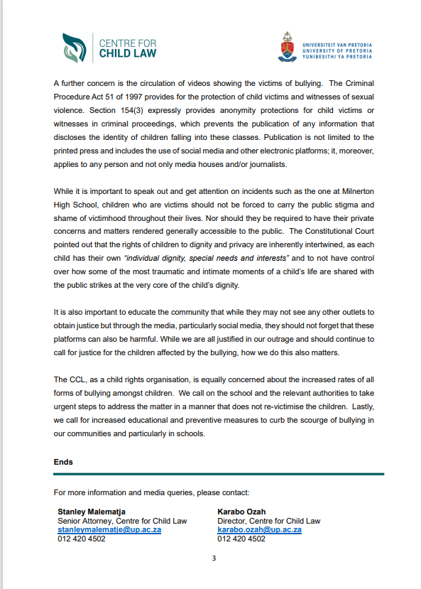 [PRESS STATEMENT] :  THE CENTRE FOR CHILD LAW CONDEMNS THE RECENT INCIDENT OF BULLYING AT MILNERTON HIGH SCHOOL

Every child has the right to safety, dignity, and respect in the learning environment. We call on schools, educators, key government stakeholders, and communities to