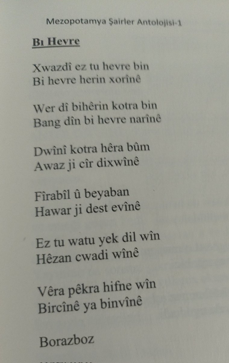 <a href="/ArifZerevan/">Arif Zêrevan</a> Tarihte bilinen ilk Türkçe yazı MS 800'ncü yüzyıl Orhon Abideleri iken ilk Kürdçe Zazakî/Goranî yazılı şiir MÖ 400'lerde, yani Türkçe'den 1200 yıl önce.