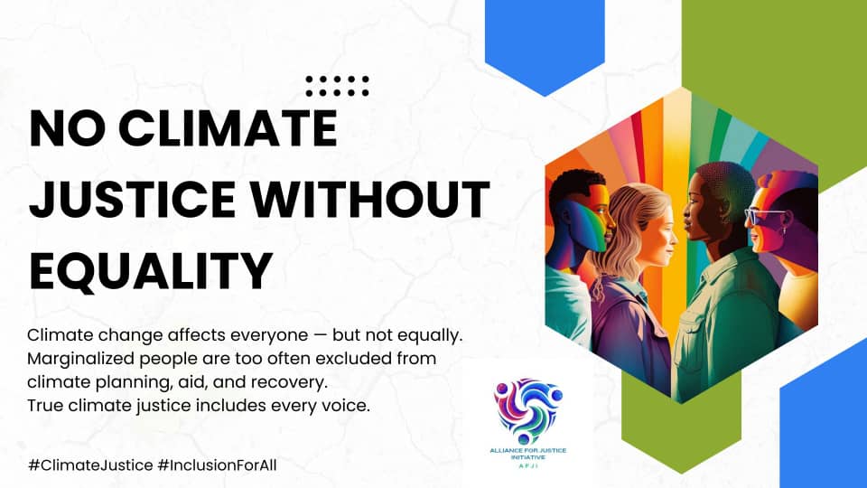 AfjInitiative's tweet photo. NO CLIMATE JUSTICE WITHOUT EQUALITY

Climate change affects everyone — but not equally.
Marginalized people are too often excluded from climate planning, aid, and recovery.
True climate justice includes every voice.
#ClimateJustice #InclusionForAll https://t.co/mxVso5Ii9e