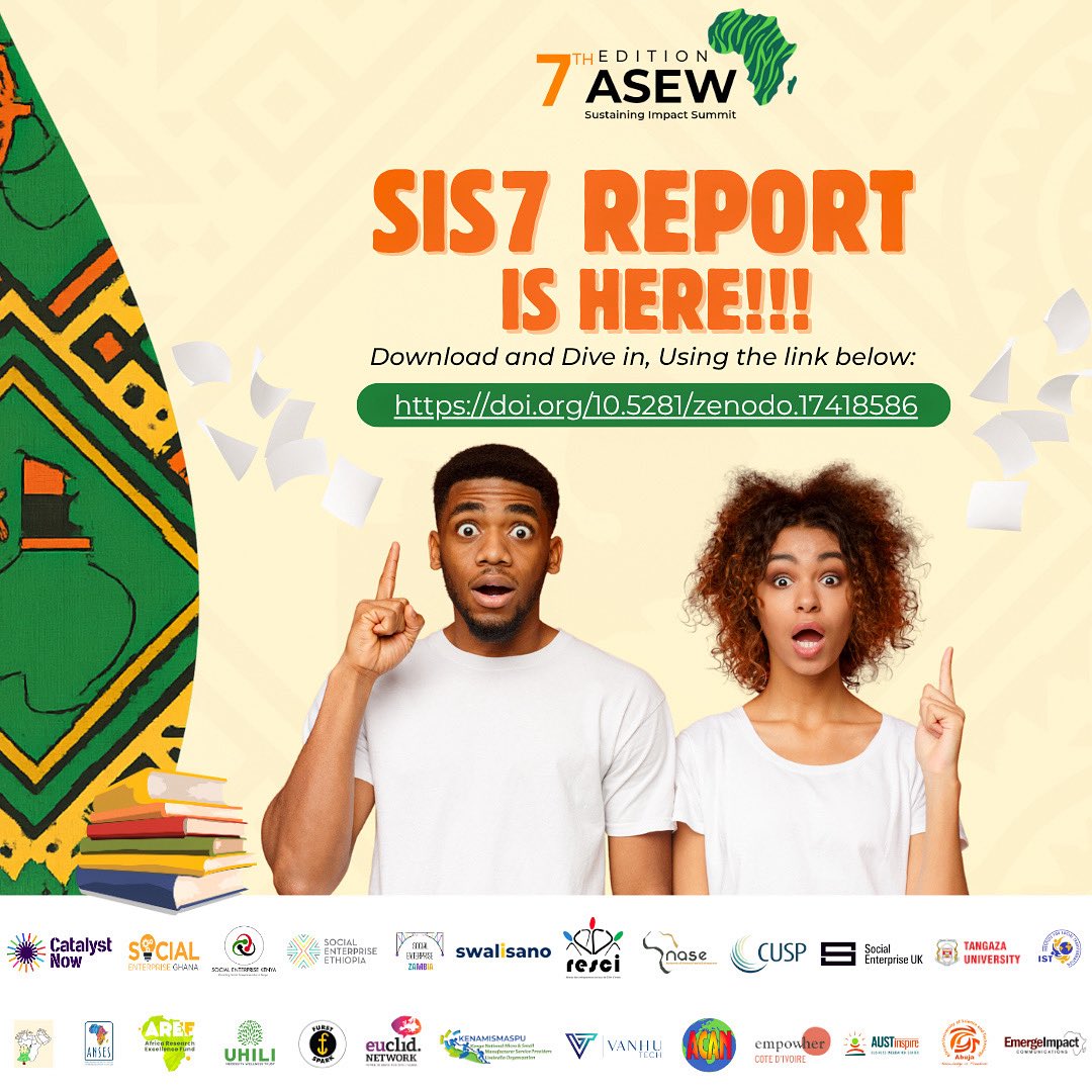 SocialAsew's tweet photo. The SIS7 Report is HERE! 🚨  

Catch the highlights, insights, and all the impact from this year’s summit — now in one powerful report. From keynotes to pitches and panel gems 👇🏽

📥 Click the link below to download & dive in:  
https://t.co/QBIqPSr6bv

#SIS7 #ASEW #SocialImpact #AfricaRising #SocialEnterprise #ImpactReport #SustainingImpact