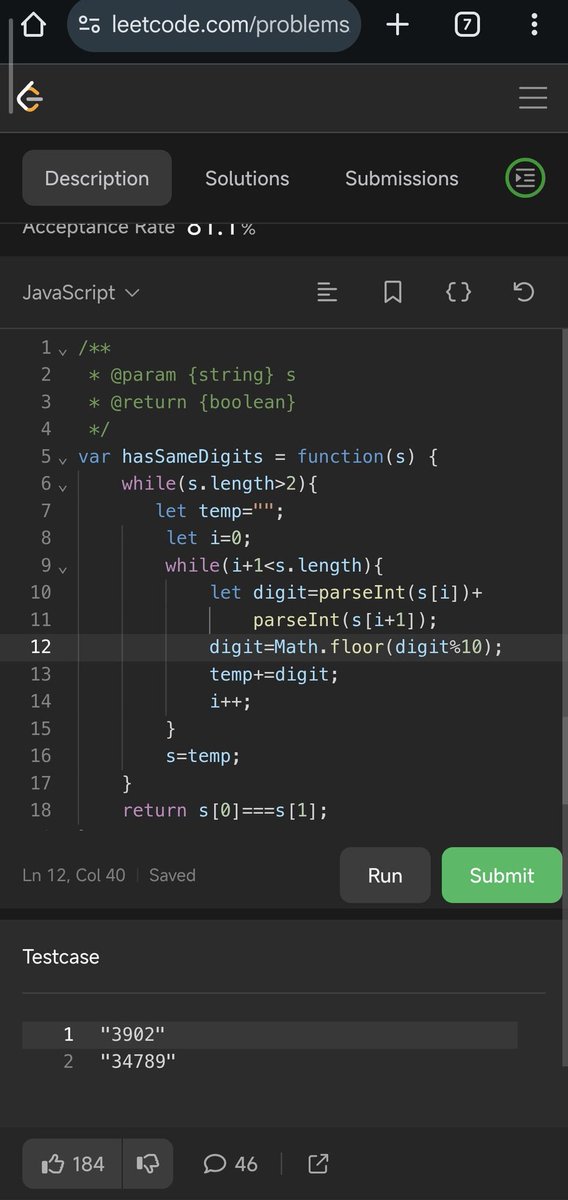 Pratikshak19332's tweet image. ✅ Day 389 of the @LeetCode #POTD Challenge!
💡 Approach:
Repeatedly sum adjacent digits (taking each sum mod 10) to form new strings until only two digits remain, then check if they’re equal.
#LeetCode #CodingChallenge #JavaScript