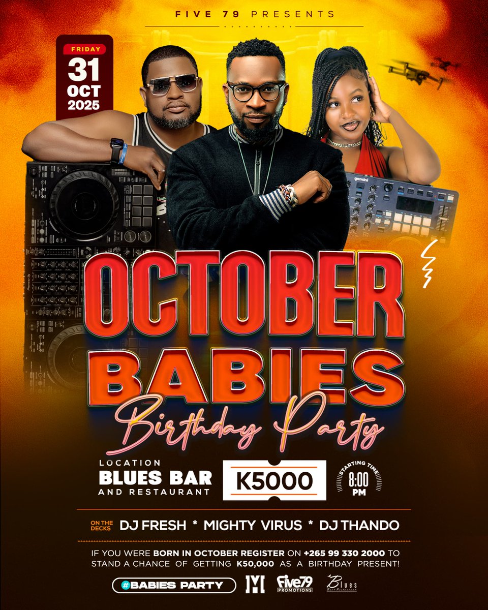 Five 79 presents to you 👇🏻
October Babies 👑 Birthday party.

Venue : Blues
Charge : 5k per head.

Mighty virus 
DJ Fresh
Dj Thando
Will be on the decks👏🏻

1 person born in October will walk away with 50k

#OctoberBabiesParty
#TheBluesBarAndRestaurant
#TheBluesBarAndRestaurant