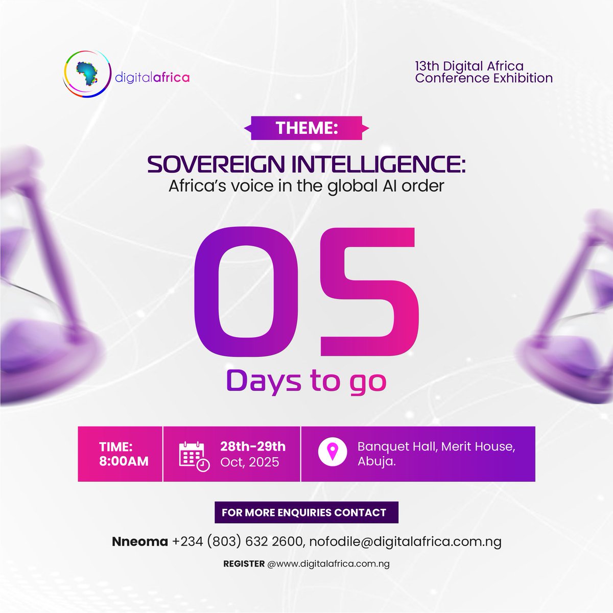 Digital_Africa's tweet photo. 5 days to go! The conversation on Africa's Sovereign Intelligence starts now. Be in the room where it happens.

Save the date | 🔗 Secure your spot now: https://t.co/6DTKCoT7VI
.
#DA2025 #digitalafrica #conference #abuja #Africa https://t.co/88wBIQW3AP