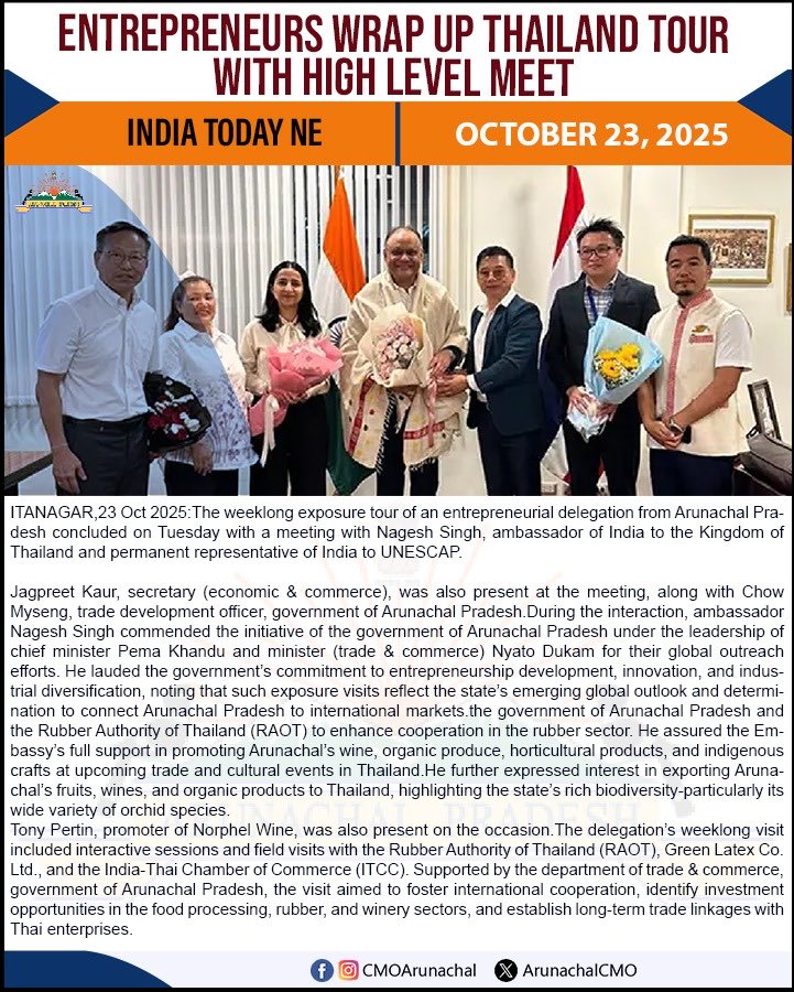 Arunachal’s entrepreneurial delegation concluded its Thailand tour with a key meeting with India’s Ambassador Shri Nagesh Singh in Bangkok—boosting trade, investment and innovation for the state. 🌏
#GlobalPartnerships
Read more: t.ly/C8OKV