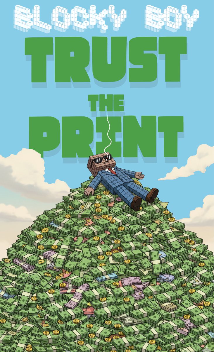 Trust the print $BLOCKYBOY fam.