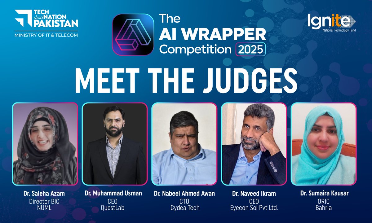 IgniteNTF's tweet image. Meet the Islamabad Regional Round Jury Panel!

Introducing the esteemed judges for The AI Wrapper Competition 2025 — a powerhouse lineup of innovators, researchers, and tech leaders ready to assess the next generation of AI talent!

#AIWrapperCompetition #TechDestinationPakistan…