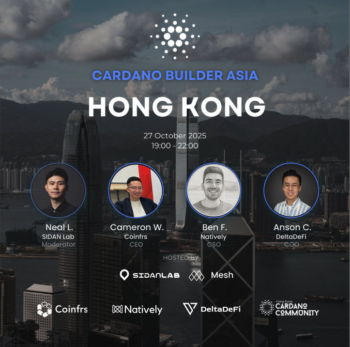 sidan_lab's tweet image. Cardano Builder Asia 2025 — Hong Kong   🇭🇰
Hosted by @sidan_lab and @meshsdk
📅: Oct 27, 2025
⏰:  7:00 PM – 10:00 PM
📍: Causeway Bay, Hong Kong
If you are in Hong Kong, don’t miss this opportunity to join the Cardano meetup to connect, share, and explore development…