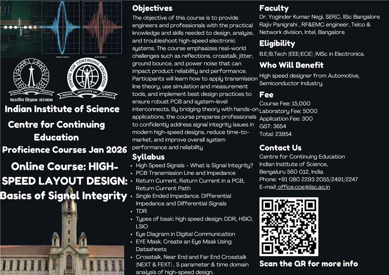 cce_iisc's tweet image. Admissions open: Master Signal Integrity with IISc faculty &amp;amp; Intel experts! Learn high-speed PCB layout, tackle crosstalk, and master the Eye Diagram. Essential for Semiconductor &amp;amp; Automotive designers.
#SignalIntegrity #IISc #HighSpeedDesign #PCBDesign #SemiconductorIndia #VLSI