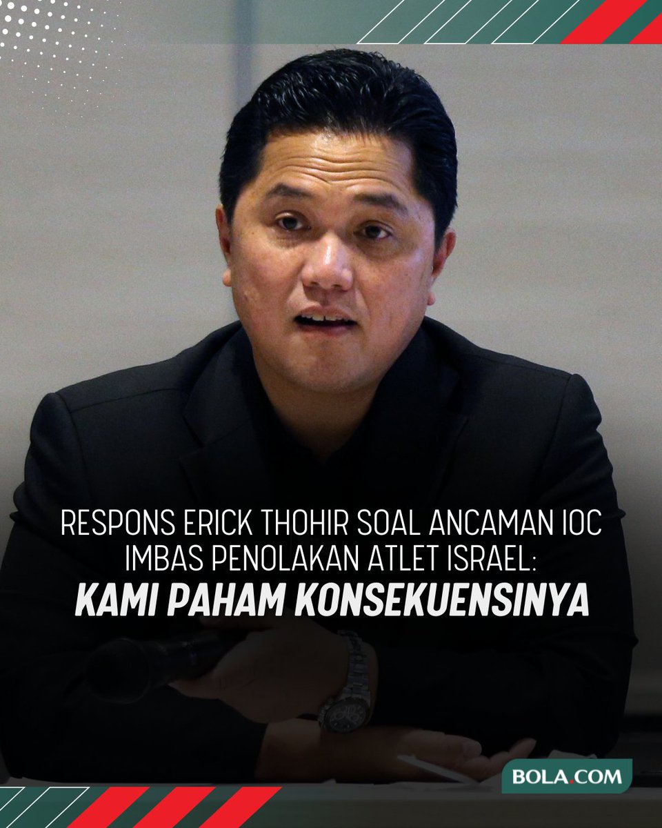 bolacomID's tweet image. Menpora RI Erick Thohir menanggapi pernyataan keras dari International Olympic Committee (IOC) mengenai penolakan Indonesia terhadap para pesenam Israel untuk berlaga di Jakarta Gymnastics 2025.

#erickthohir #olimpiade #bolacomID #blcbm #ioc