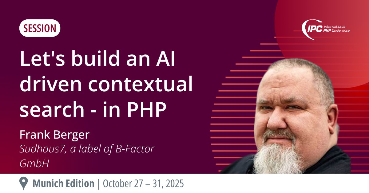 phpconference's tweet image. Smarter search with #PHP & AI!
Join Frank Berger for “Let’s build an #AI driven contextual search – in PHP” and see how embeddings & #Redis make it possible.
🗓️ Oct 28 · 15:45 |📍Munich
👉 Session details: phpconference.com/php-core-codin…
🎟️ Tickets: phpconference.com/munich/tickets…
#IntPHPcon