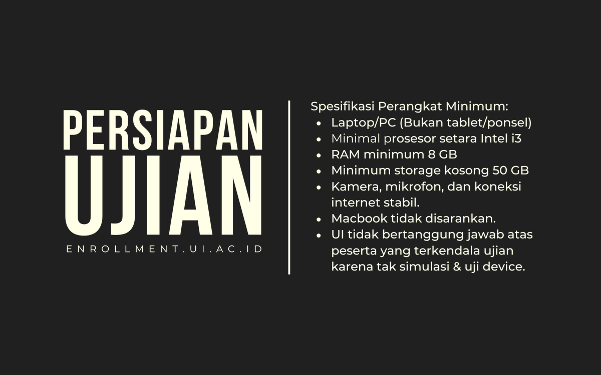 SIMAK_UI's tweet image. REMINDER Ujian SIMAK UI!👩‍💻

✅ Mulai 23 Oktober: Download &amp;amp; Install Konfigurasi SEB.
✅ 25 Oktober (09.00 - 11 WIB): Ikuti Simulasi Ujian.
✅ 2 Nov 2025 (08.00- 12.30 WIB): Ujian online.

Pastikan internet stabil &amp;amp; perangkat berfungsi baik.
Selengkapnya di enrollment.ui.ac.id