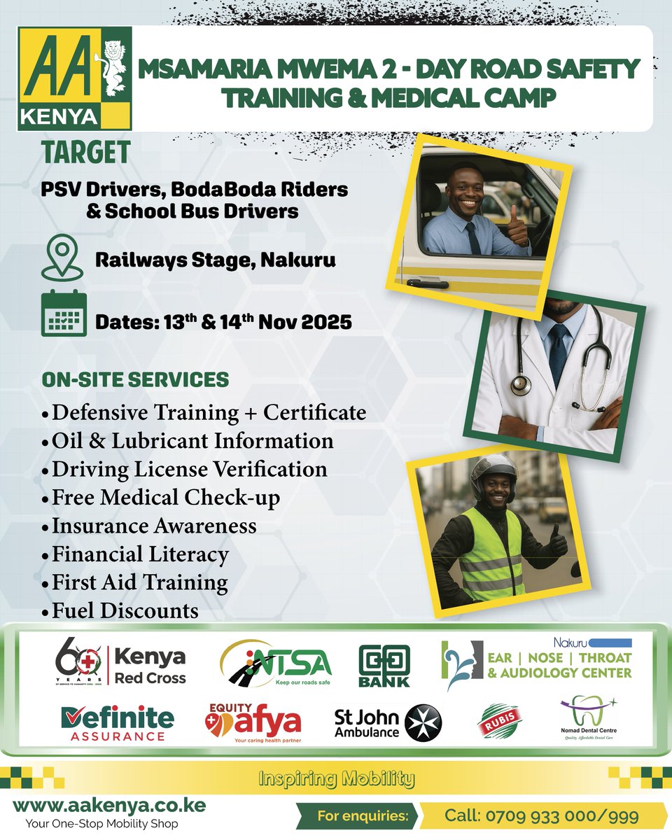 AA Kenya will host a Msamaria Mwema Road Safety Training and Medical Camp in Nakuru, Railways Stage, 13th &amp; 14th Nov 2025 reaffirming our commitment to promoting safer roads and healthier drivers across the country. The initiative will focus on enhancing the safety of PSV