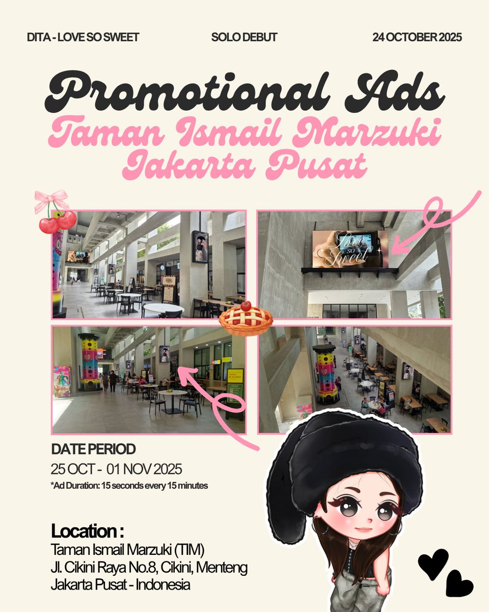 Ditamin_Team's tweet photo. Dita’s solo debut “Love So Sweet” is now on screen at TIM Jakarta! 🍒💖

Catch it from :
🗓 Oct 25–Nov 1 2025
⏱ 15s spot/15 mins
📍 Taman Ismail Marzuki (Jakarta Pusat)
Take pics, tag us, and share the sweetness! 📸🍬

@okaydeets 
#DITA #DITAMIN 
#LoveSoSweet #DitaSoloDebut https://t.co/JPHfrfdak5