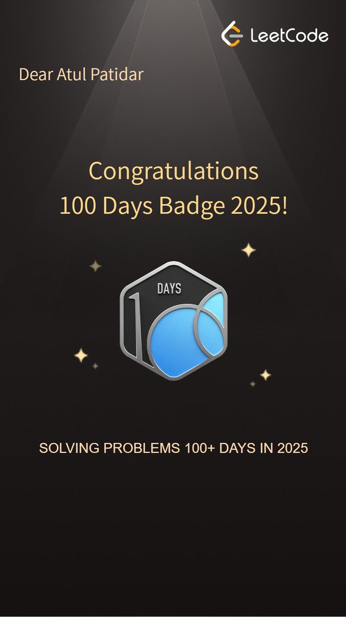ATUL4CODE's tweet photo. 100 days of consistency. 100 days of growth. 💯Proud to earn the 100 Days Badge 2025! 📷Here’s to the next challenge! 📷#KeepGoing #100DaysBadge #Coding #LeetCode #LearnInPublic #developer #MERN #Java https://t.co/XtCMp3WLeb