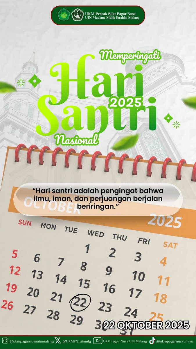 🔱 𝙎𝘼𝙇𝘼𝙈 𝙋𝙀𝙉𝘾𝘼𝙆 𝙎𝙄𝙇𝘼𝙏 🔱 
 
𝐊𝐄𝐋𝐔𝐀𝐑𝐆𝐀 𝐁𝐄𝐒𝐀𝐑 𝐔𝐊𝐌 𝐏𝐀𝐆𝐀𝐑 𝐍𝐔𝐒𝐀 𝐔𝐈𝐍 𝐌𝐀𝐋𝐀𝐍𝐆

Mengucapkan  *Selamat Memperingati Hari Santri Nasional.*✨

_" Hari Santri adalah pengingat bahwa ilmu,iman dan perjuangan berjalan beriringan"._