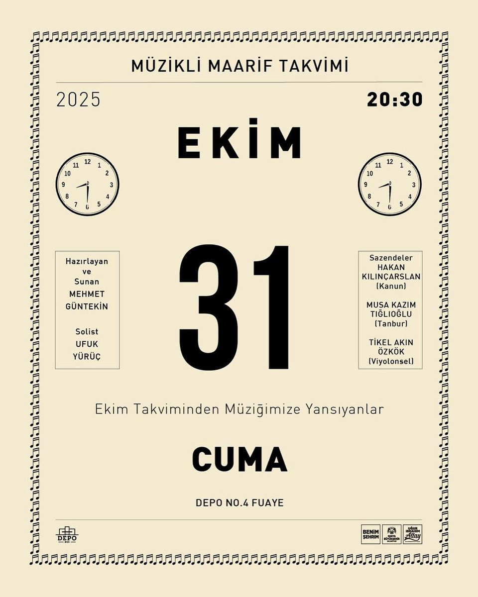 Ekim ayının son günü, takvimin sayfalarından musikîye dönüşen bir akşam… 🎶
Mehmet Güntekin’in hazırladığı Müzikli Maarif Takvimi bu kez “Ekim Takviminden Müziğimize Yansıyanlar” temasıyla sizlerle.

📅 31 Ekim 2025, 20.30
📍 Depo No.4 Fuaye

#MüzikliMaarifTakvimi #DepoNo4