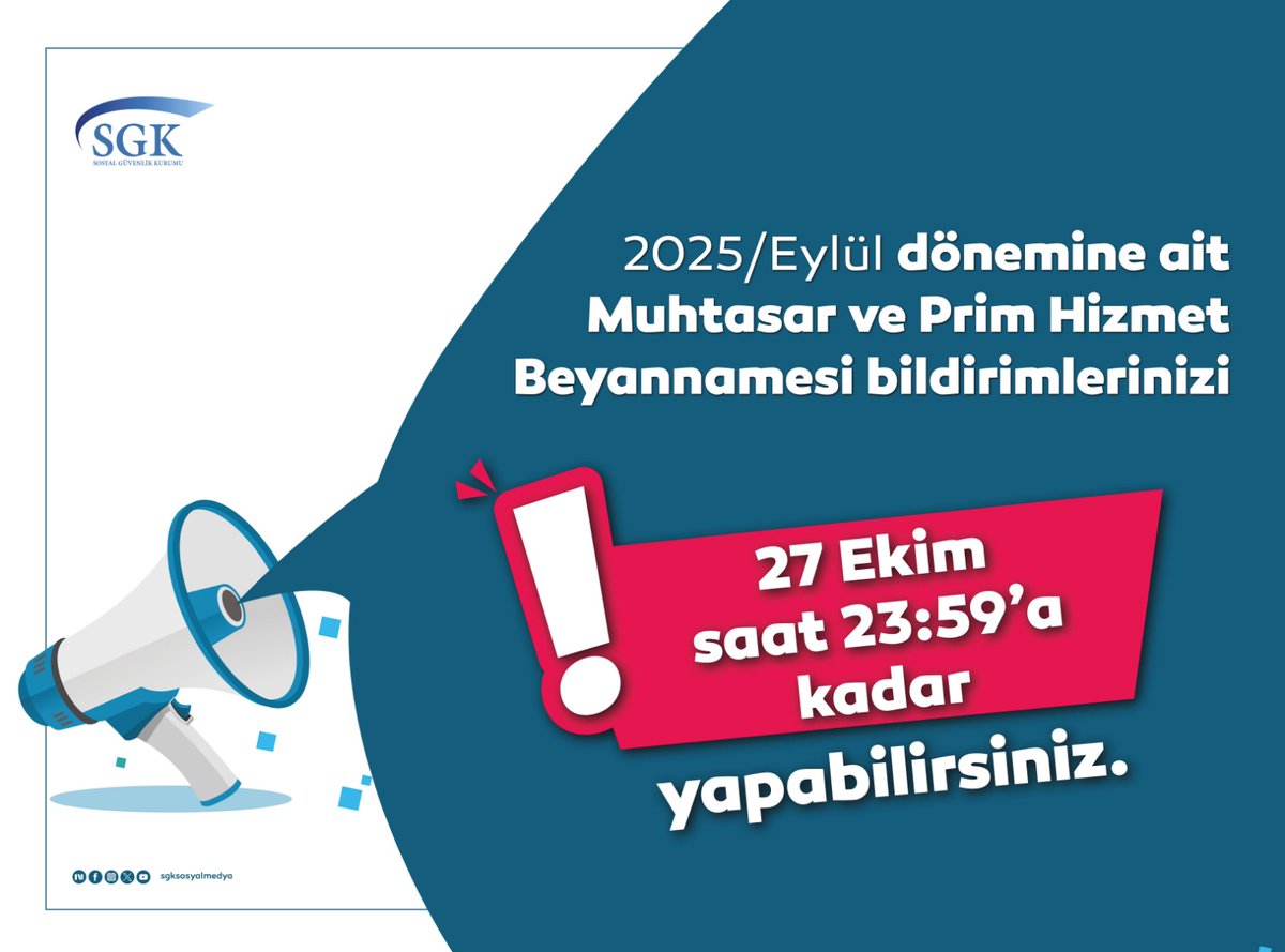 2025/Eylül ayına ait Muhtasar ve Prim Hizmet Beyannamesi bildiriminizi 27 Ekim saat 23:59’a kadar yapabilirsiniz.