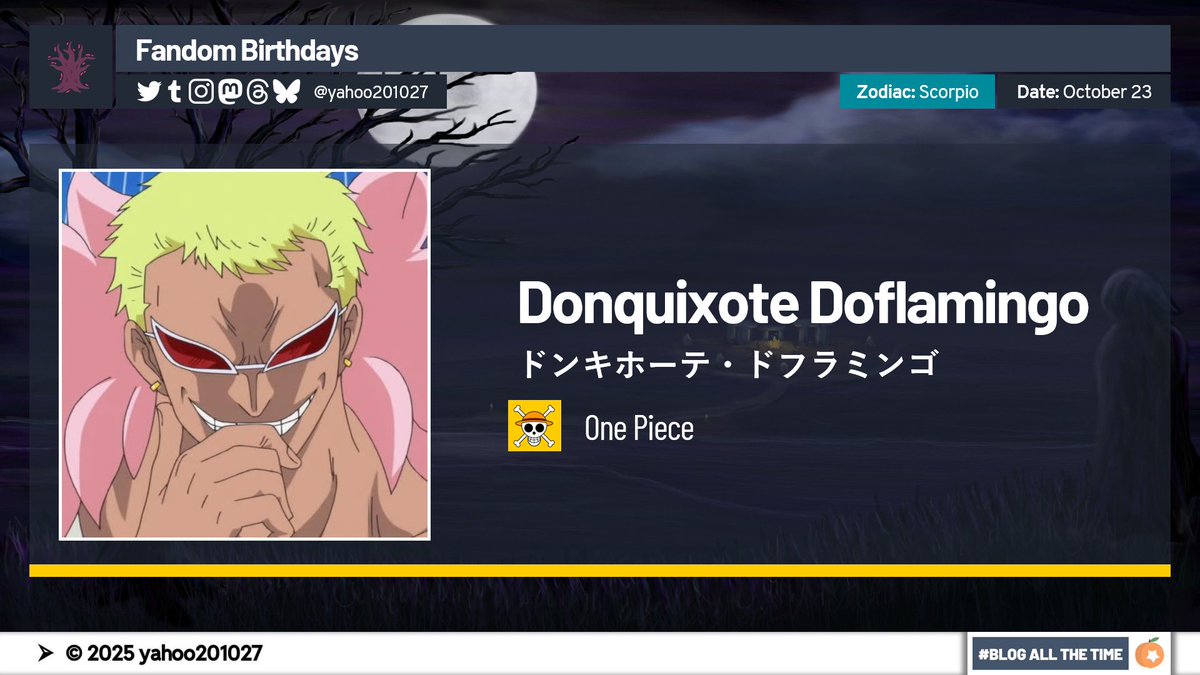 Happy Birthday to the Captain of the Doflamingo Pirates, a former world noble of the Donquixote Family, and former member of the Warlords, the One Piece character of Donquixote Doflamingo.#OnePiece #Anime #FandomBirthdays