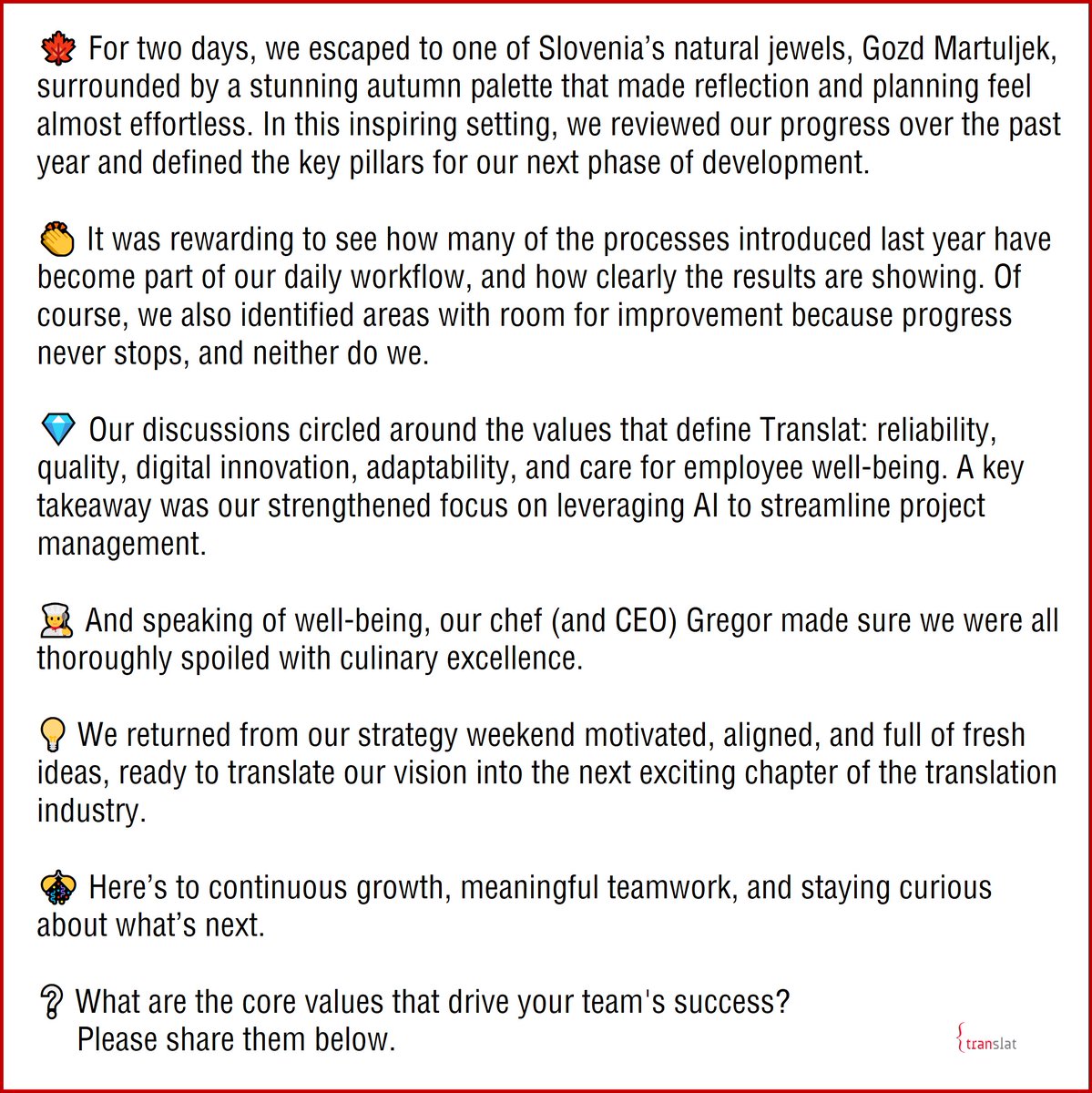 TRANSLAT's tweet image. This year, the Translat team took a well-deserved break and a big step forward.
🍁 Read more on the last image 👇
#translat #languagesolutions #translation #localization #interpreting #strategy #globalexpansion #legaltranslation #fintech #medtech #lifesciences #LSP #values