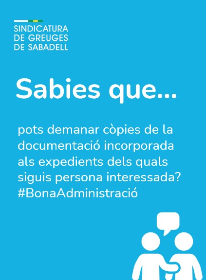 ❓ Sabies què...? 

🔹 Pots demanar còpies de la documentació incorporada als expedients dels quals siguis persona interessada

#BonaAdministració