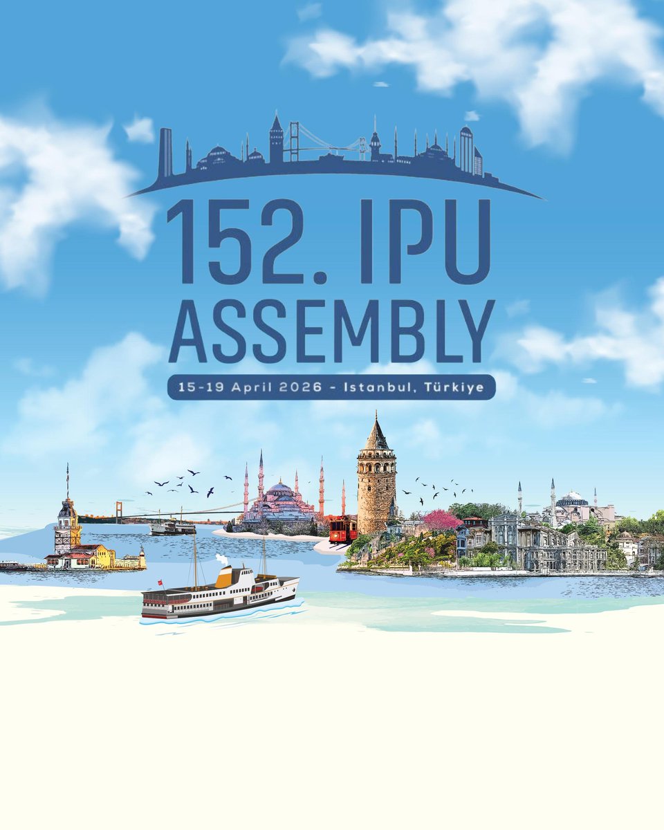 Dünya parlamentoları, 152. IPU Genel Kurulu için Nisan ayında #İSTANBUL'da bir araya geliyor!

#IPU151