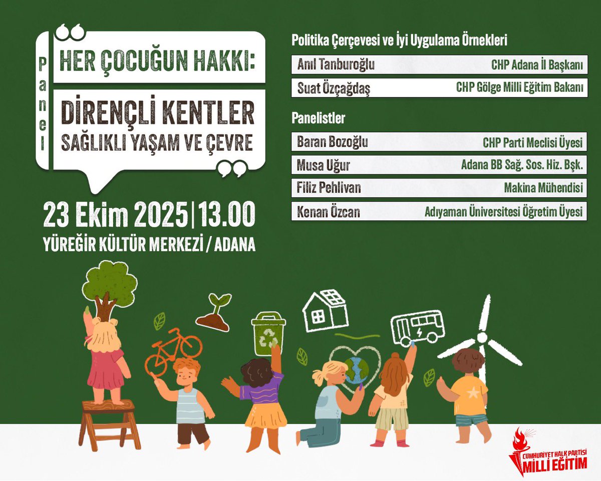📢 “Her Çocuğun Hakkı: Dirençli Kentler, Sağlıklı Yaşam ve Çevre” etkinliğinde bir araya geliyoruz.

📅 23 Ekim Perşembe (bugün)
🕐 13.00
📍 Yüreğir Kültür Merkezi/Adana