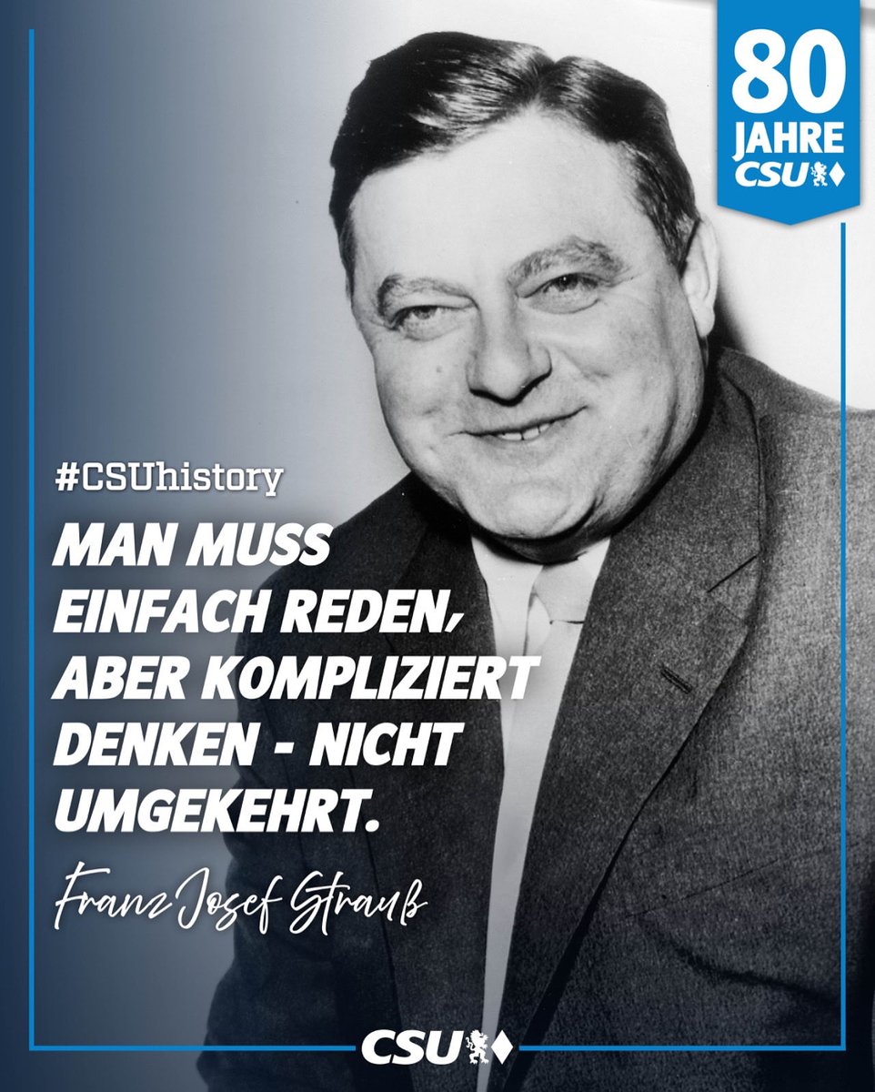 Markus_Soeder's tweet image. Franz Josef #Strauß war ein Mann der klaren Worte. Er war leidenschaftlicher Demokrat, Visionär und unbeirrbarer Kämpfer für ein starkes #Bayern. Mit Weitsicht und Entschlossenheit legte er den Grundstein für den wirtschaftlichen Aufstieg und die selbstbewusste Rolle unseres…