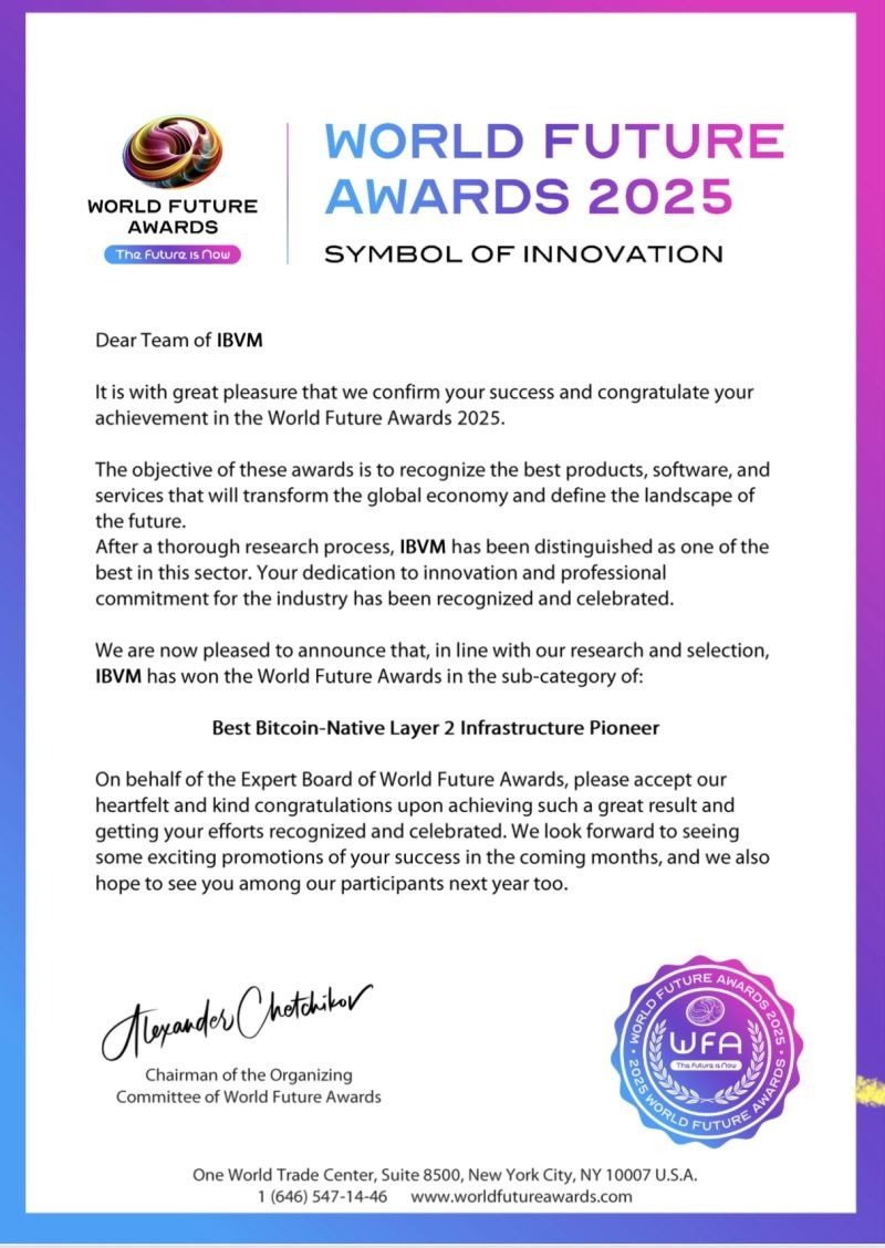 IBVMCHAIN's tweet image. 🌍 Proud Moment for IBVM! 🏆
Thrilled to announce IBVM – International Bitcoin Virtual Machine has been named
🏅 “Best Bitcoin-Native Layer 2 Infrastructure Pioneer”
at the World Future Awards 2025!
This honor celebrates our mission to make Bitcoin scalable, programmable, and…