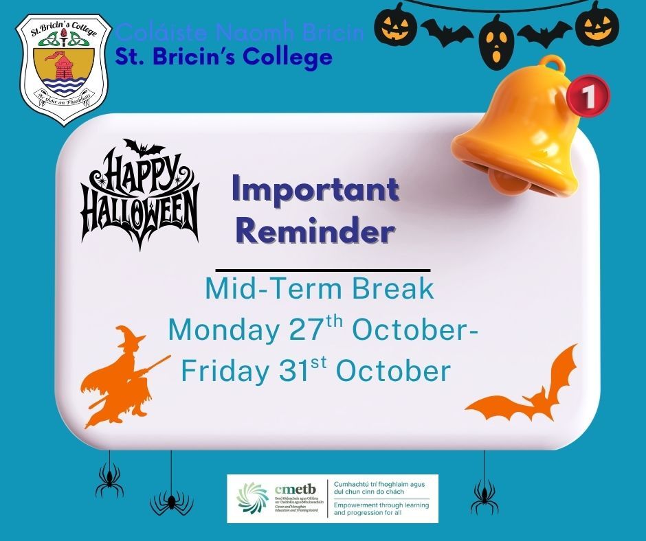 StBricins's tweet image. Mid-Term Break Reminder! St. Bricin’s College will be on mid-term break from 27th to 31st October. Enjoy your rest, have fun, and enjoy your Halloween! Classes resume on Monday, 3rd November.   #StBricinsCollege #MidTermBreak #HalloweenFun