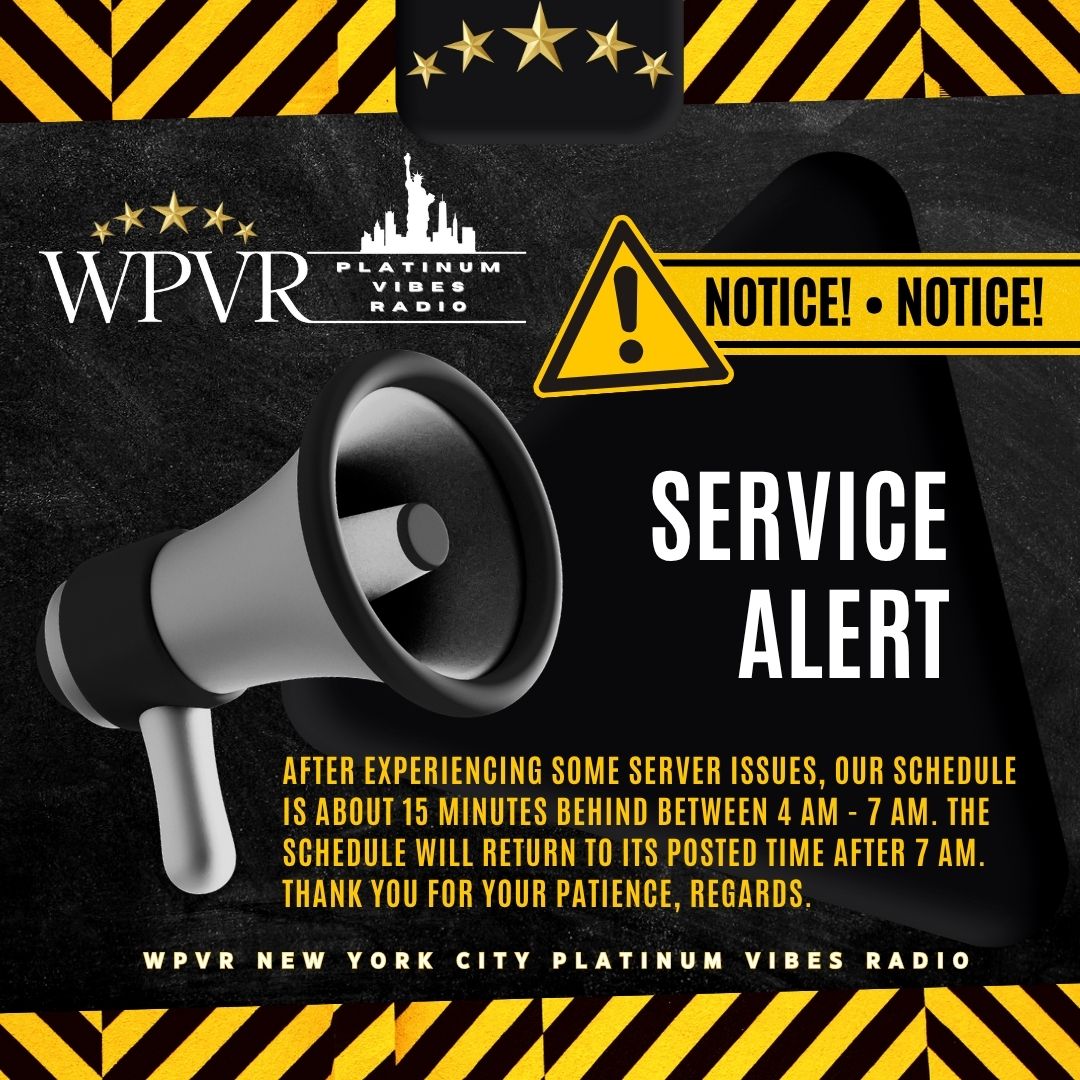 WPVR NYC - Platinum Vibes Radio (@platinumvibes8) on Twitter photo ⚠️Hello Platinum World! AFTER EXPERIENCING SOME SERVER ISSUES, OUR SCHEDULE IS ABOUT 15 MINUTES BEHIND BETWEEN 4 AM - 7 AM. THE SCHEDULE WILL RETURN TO ITS POSTED TIME AFTER 7 AM. THANK YOU FOR YOUR PATIENCE, REGARDS.
View the playlist at: docs.google.com/spreadsheets/d… and LISTEN for ⚠️Hello Platinum World! AFTER EXPERIENCING SOME SERVER ISSUES, OUR SCHEDULE IS ABOUT 15 MINUTES BEHIND BETWEEN 4 AM - 7 AM. THE SCHEDULE WILL RETURN TO ITS POSTED TIME AFTER 7 AM. THANK YOU FOR YOUR PATIENCE, REGARDS.
View the playlist at: docs.google.com/spreadsheets/d… and LISTEN for