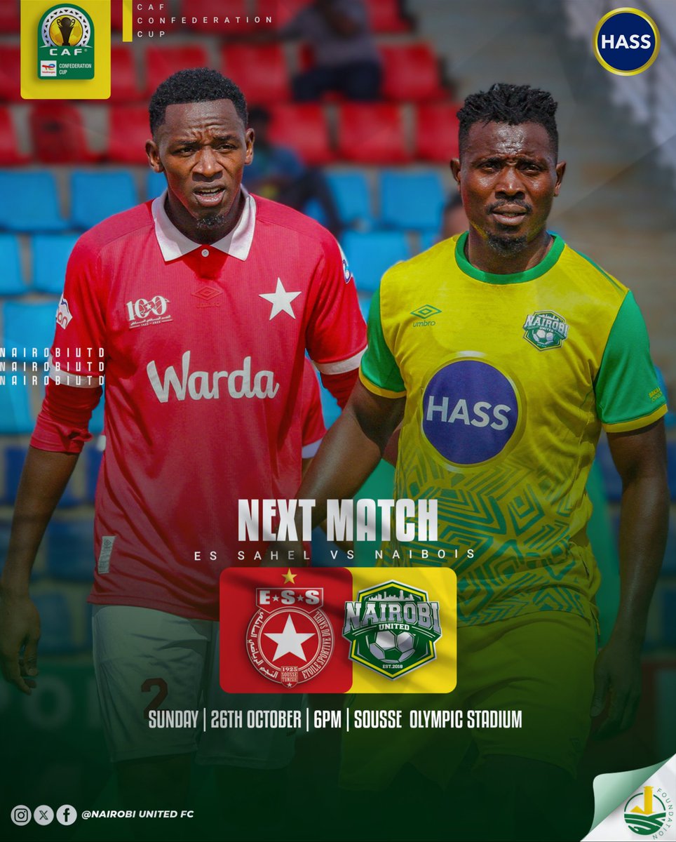 joel_karamu's tweet image. This Sunday of 26/10/2025 @nairobiunitedfc will play against El Sahel of Tunisia in Tunisia starting at 6PM EAT. The Nairobi based club will be fighting to qualify for the group stage of CAFCC after the 2_0 win in Nairobi in the first leg.

#FootballKE