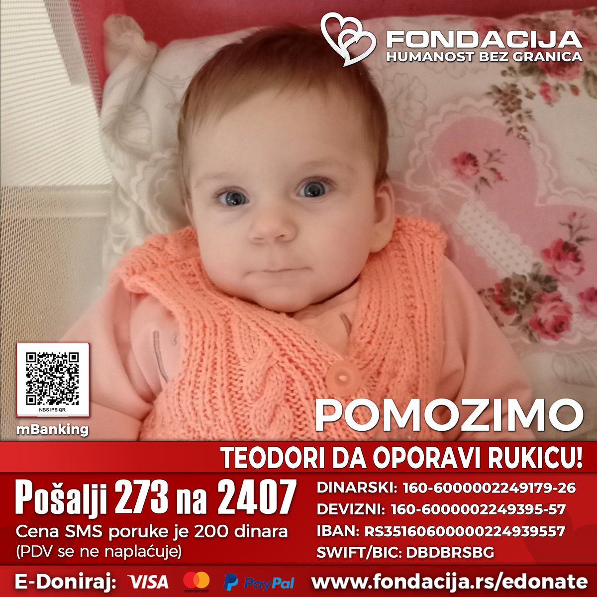Teodora (2024.) je rođena sa teškom povredom desne ruke – Plexus Brachialis. Ne može da koristi šaku ni prste zbog oštećenja nerava i mišića.

Pomozimo!

Pošalji SMS: 
273 na 2407

Skeniraj i doniraj:
NBS IPS QR kod

E-Doniraj - VISA, MasterCard, PayPal: fondacija.rs/korisnik/488/p…